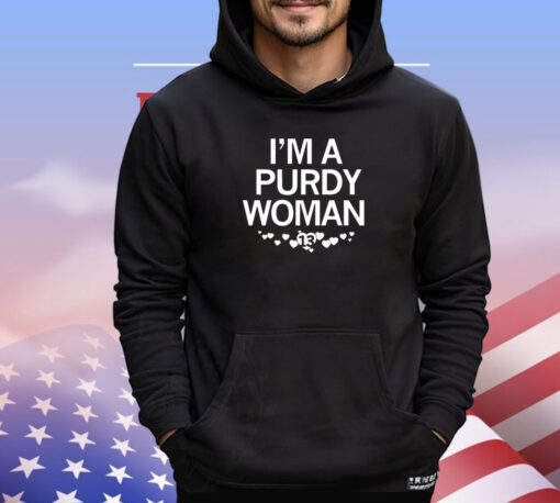 I’m a purdy woman 13 shirt