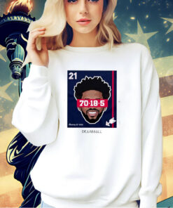 Joel Embiid Dearbball Record Night 70 Pts T-Shirt