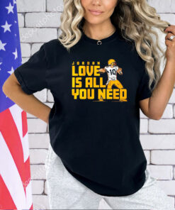 Jordan Love Green Bay Packers is all you need T-shirt