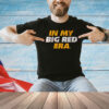 KANSAS CITY: IN MY BIG RED ERA t-Shirt
