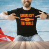 KANSAS CITY VS. THE WORLD T-Shirt