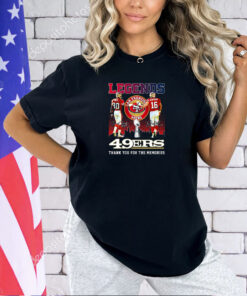 Legends Jerry Rice Joe Montana San Francisco 49ers Thank You For The Memories T-Shirt