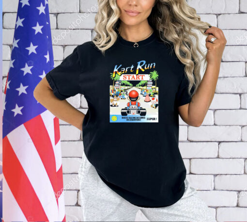 Mario Kart Run where racing becomes an adventure T-shirt