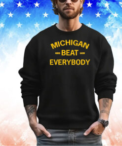 Michigan Beat Everybody 23-24 Football shirt