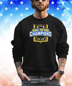 Michigan Wolverine hail to the champions 34-13 shirt