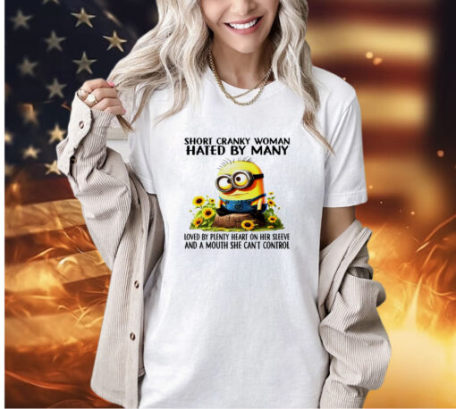 Minion short cranky woman hated by many T-shirt