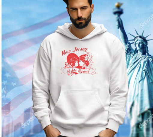 New jersey is for lovers T-shirt