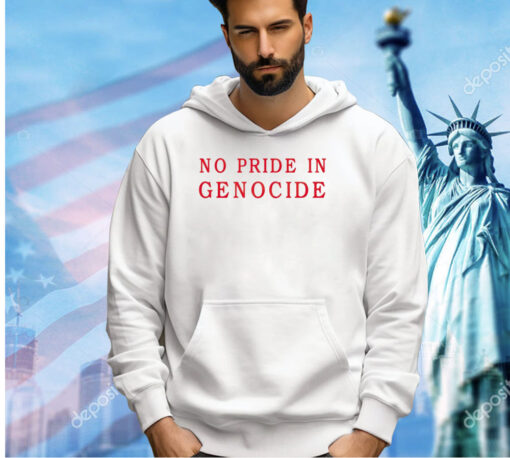 No pride in genocide T-shirt