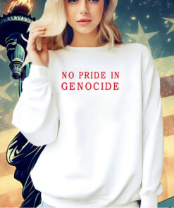 No pride in genocide T-shirt