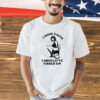 Official I rode faces I should’ve pissed on T-shirt