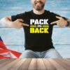 Pack is back T-shirt