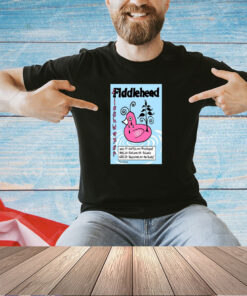 Poster Fiddlehead April 19, 20 and 21 2024 In American shirt