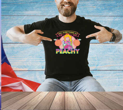 Princess Peach Toadstool Oh everything is peachy T-shirt