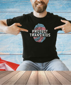 Protect trans kids 2024 shirt