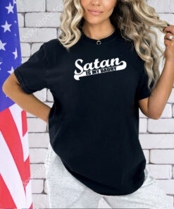 Satan is my daddy T-shirt