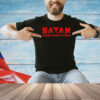 Satan knows you’re a poser T-shirt