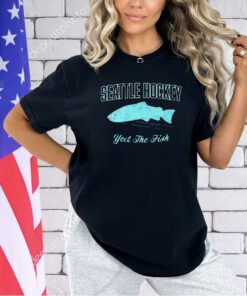 Seattle Kraken hockey yeet the fish T-shirt