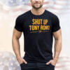 Shut up Tony Romo Kansas City Chiefs shirt