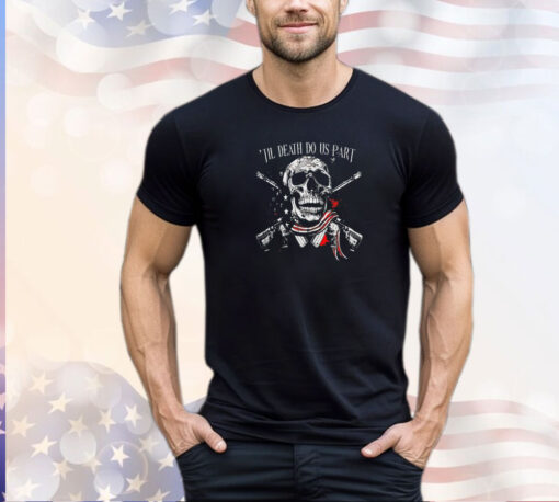 Skull ’til death do us part USA flag shirt