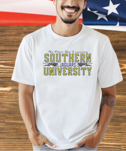 Southern University Jaguars no place but Louisiana T-shirt
