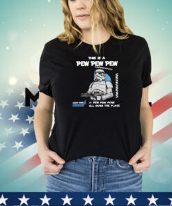 Stormtrooper this is a pew pew pew it pew pew pews all over the place know your weapons shirt