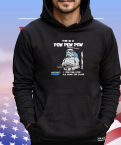 Stormtrooper this is a pew pew pew it pew pew pews all over the place know your weapons shirt