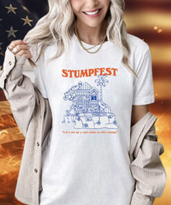 Stumpfest let’s set up a nail salon on this stump T-shirt