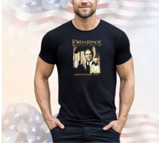 The Lord Of The Rings: The Twin Towers September 11th Shirt