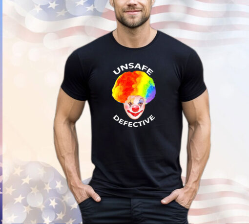 The clown unsafe defective T-shirt