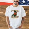 The paddy don’t start til’ I walk in T-shirt