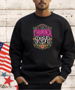 Thunder Rosa De Entre Los Muertos shirt