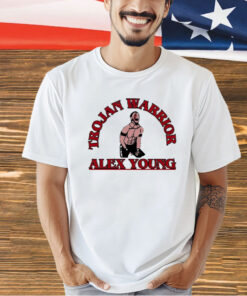 Trojan Warrior Alex Young win lose or draw collection T-shirt