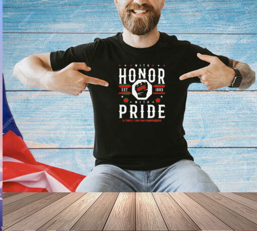 UFC With Honor With Pride T-shirt