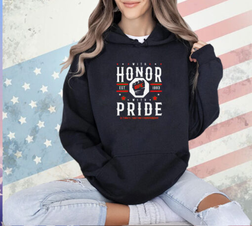 UFC With Honor With Pride T-shirt