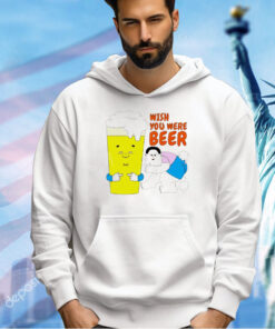 Wish you were beer art T-shirt