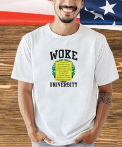 Woke University T-shirt