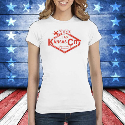 Viva Las Kc Back To Back Champions T-Shirt