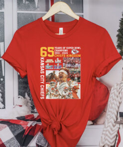 Chiefs 65 Years Of Super Bowl Champions Chiefs Kingdom T-Shirt