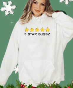 5 Star Bussy Shirt