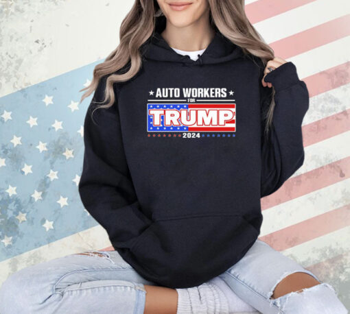 Auto workers for Trump 2024 shirt