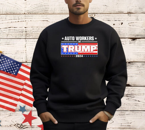 Auto workers for Trump 2024 shirt