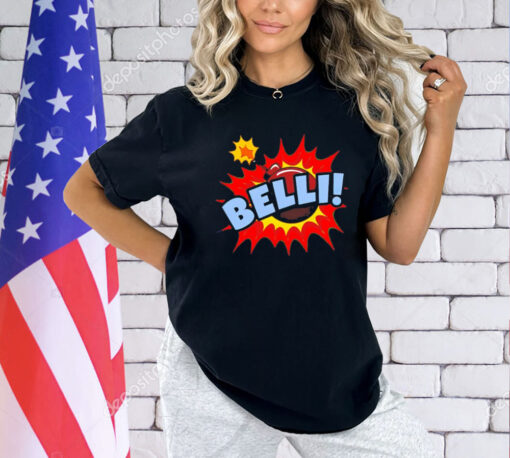 Belli bomb shirt