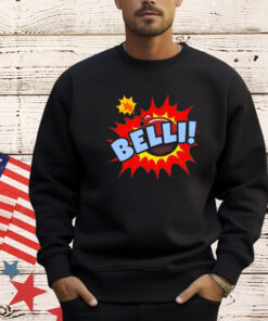 Belli bomb shirt