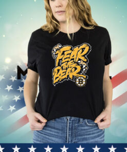 Boston Bruins fear the bear T-shirt