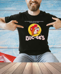 Buc-ee’s I got pussy ate in a Buc-ees bathroom and all I got was this lousy shirt
