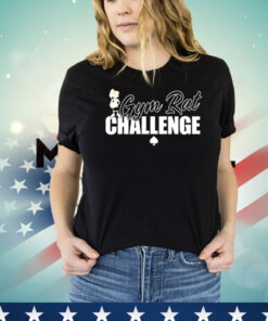 Gym rat challenge champion shirt