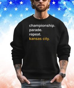 Championship parade repeat Kansas City Chiefs T-shirt