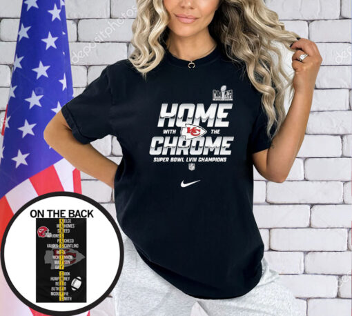 Chiefs Home With The Chrome Super Bowl LVIII Champs Shirt