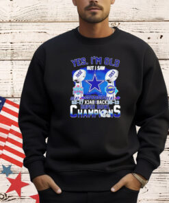 Dallas Cowboys yes I’m old but I saw back 2 back national champions T-shirt