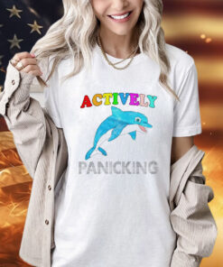 Dolphin actively panicking art shirt